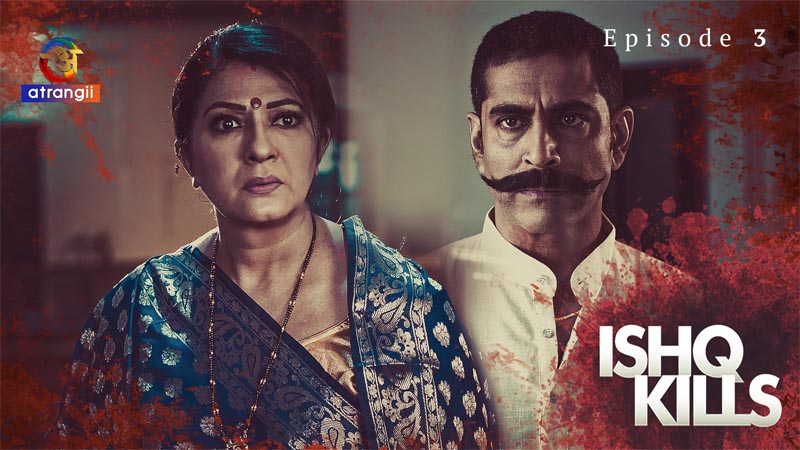 Ishq Kills | Season 01 | Episode 03